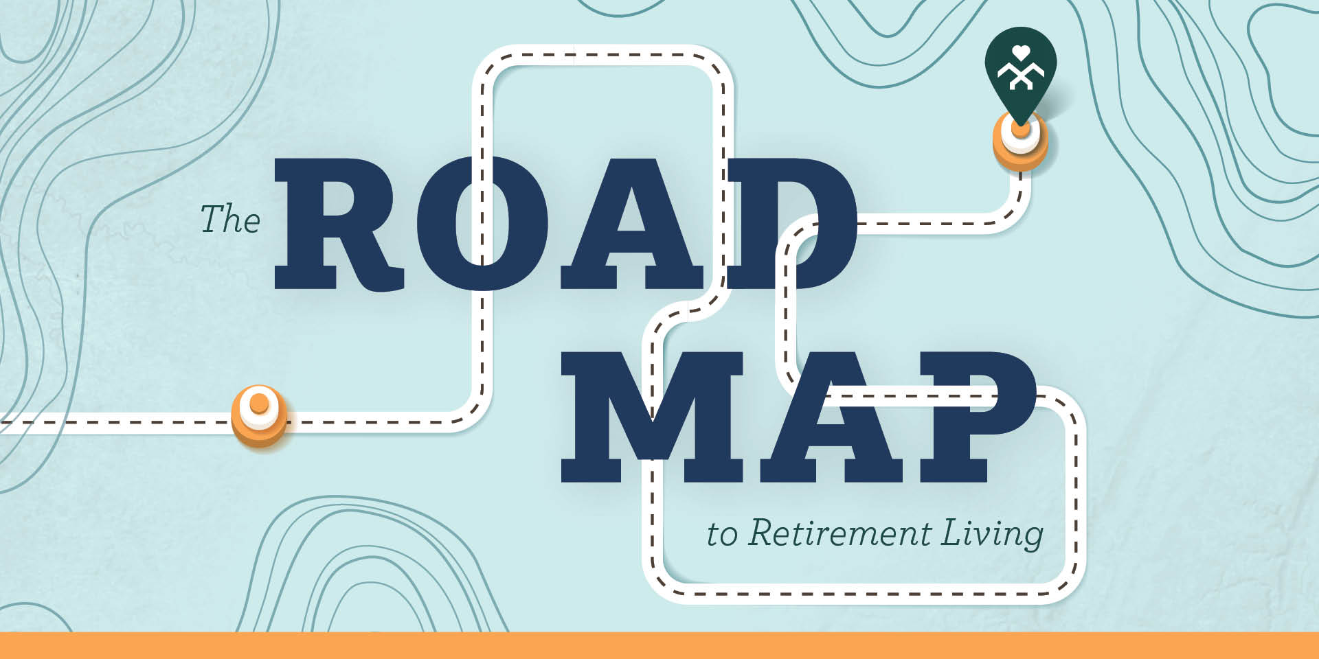 The Roadmap to Retirement Living